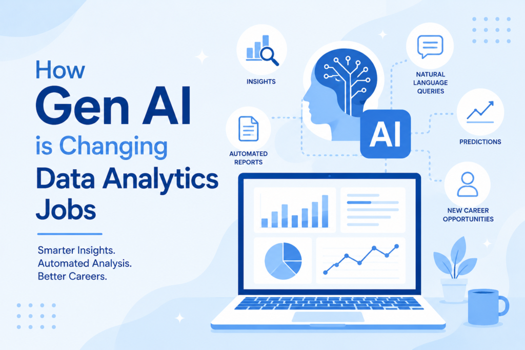 How Gen AI is Changing Data Analytics Jobs